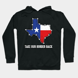 TAKE OUR BORDER BACK Hoodie